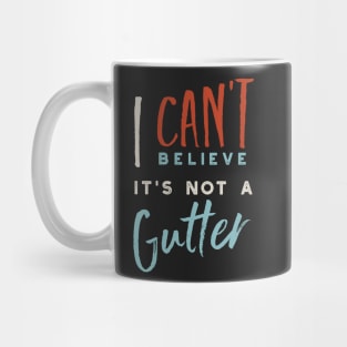 Funny Bowling Gutter Saying Mug